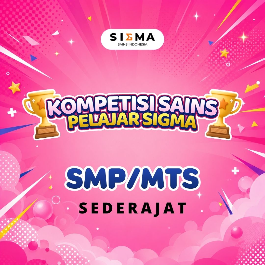 KOMPETISI SAINS PELAJAR SIGMA (SIGMA KSPS) SMP