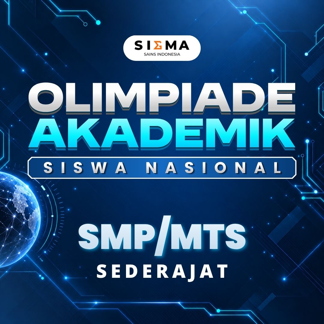 OLIMPIADE AKADEMIK SISWA NASIONAL (SIGMA OASN) SMP