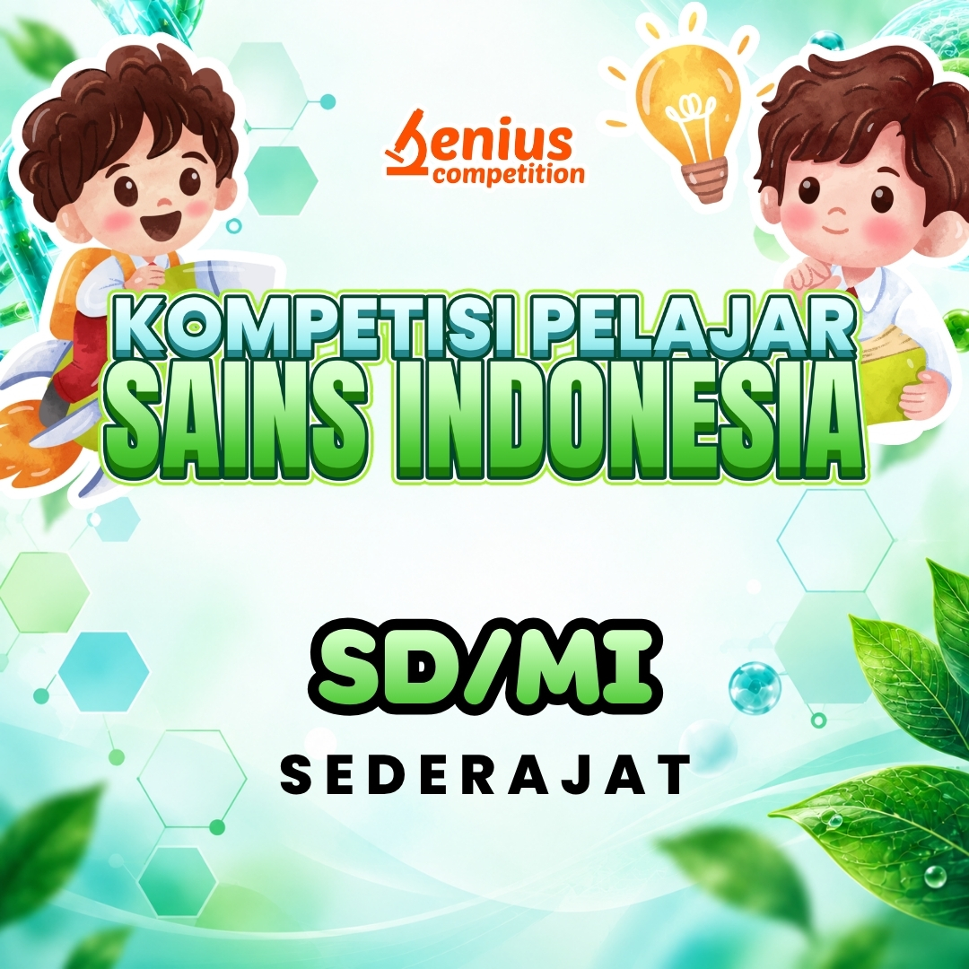 KOMPETISI PELAJAR SAINS INDONESIA (JENIUS KPSI) SD