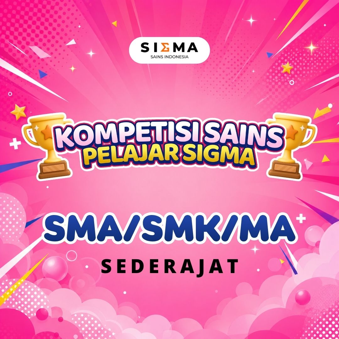 KOMPETISI SAINS PELAJAR SIGMA (SIGMA KSPS) SMA