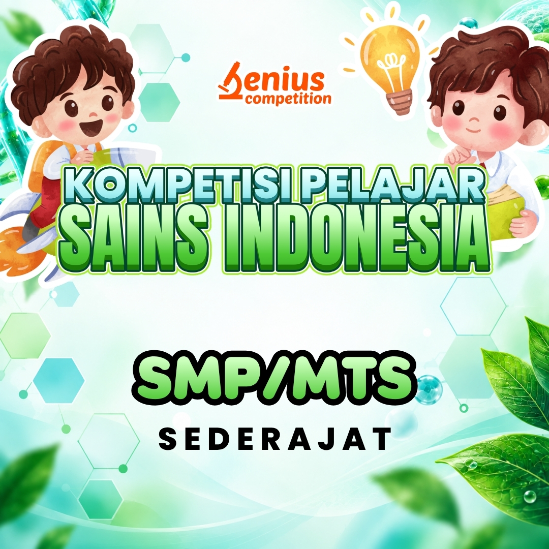 KOMPETISI PELAJAR SAINS INDONESIA (JENIUS KPSI) SMP