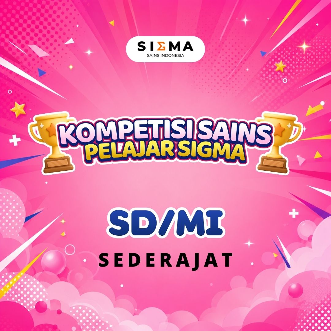 KOMPETISI SAINS PELAJAR SIGMA (SIGMA KSPS) SD