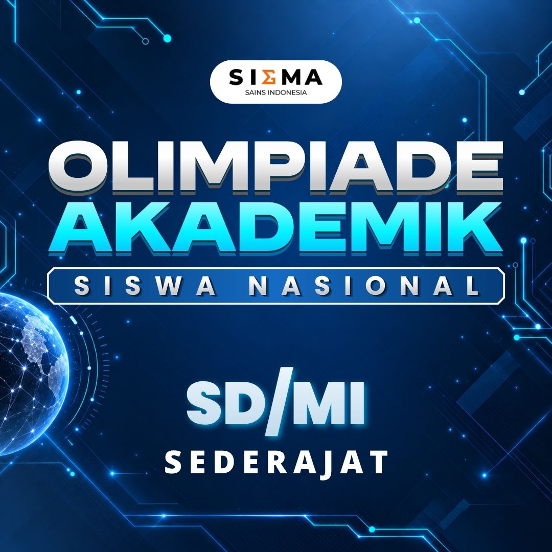 OLIMPIADE AKADEMIK SISWA NASIONAL (SIGMA OASN) SD
